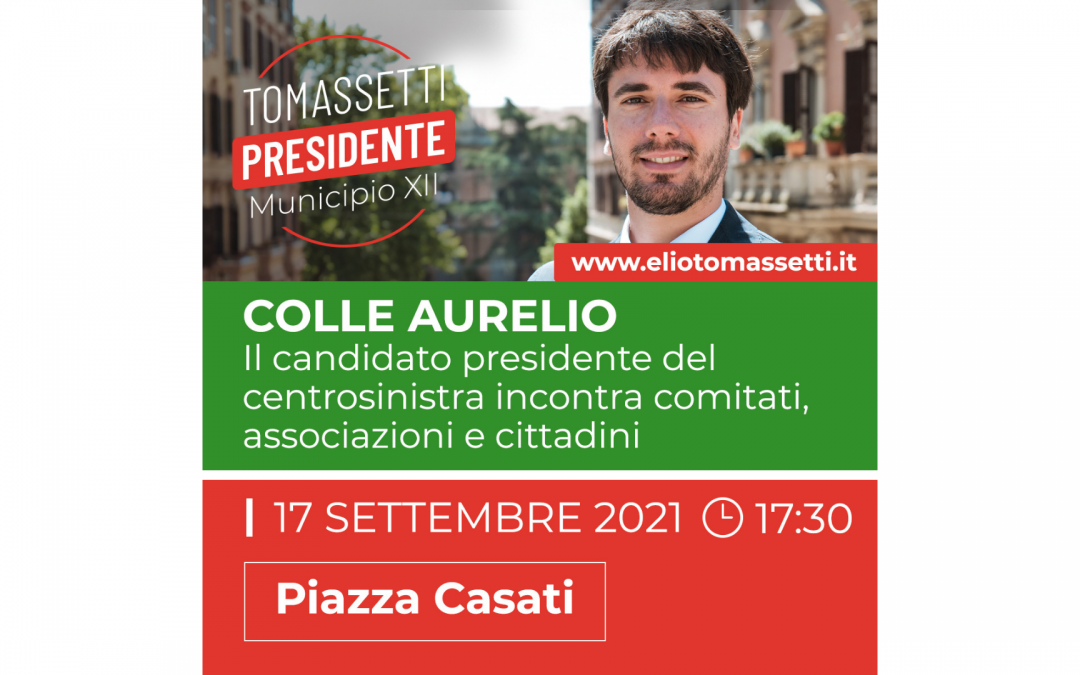 17 settembre – Incontro con i cittadini di Colle Aurelio